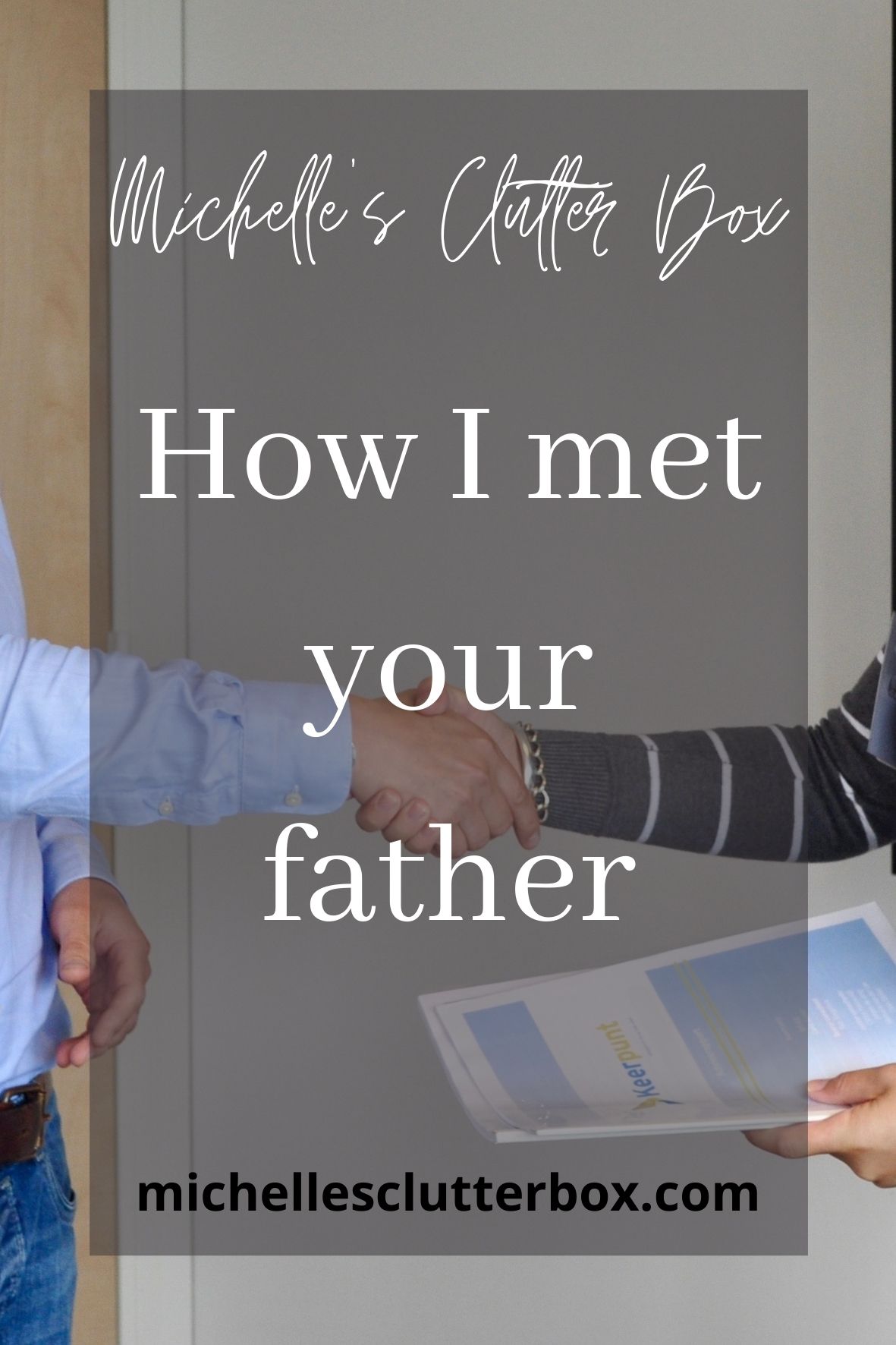 How I met your father