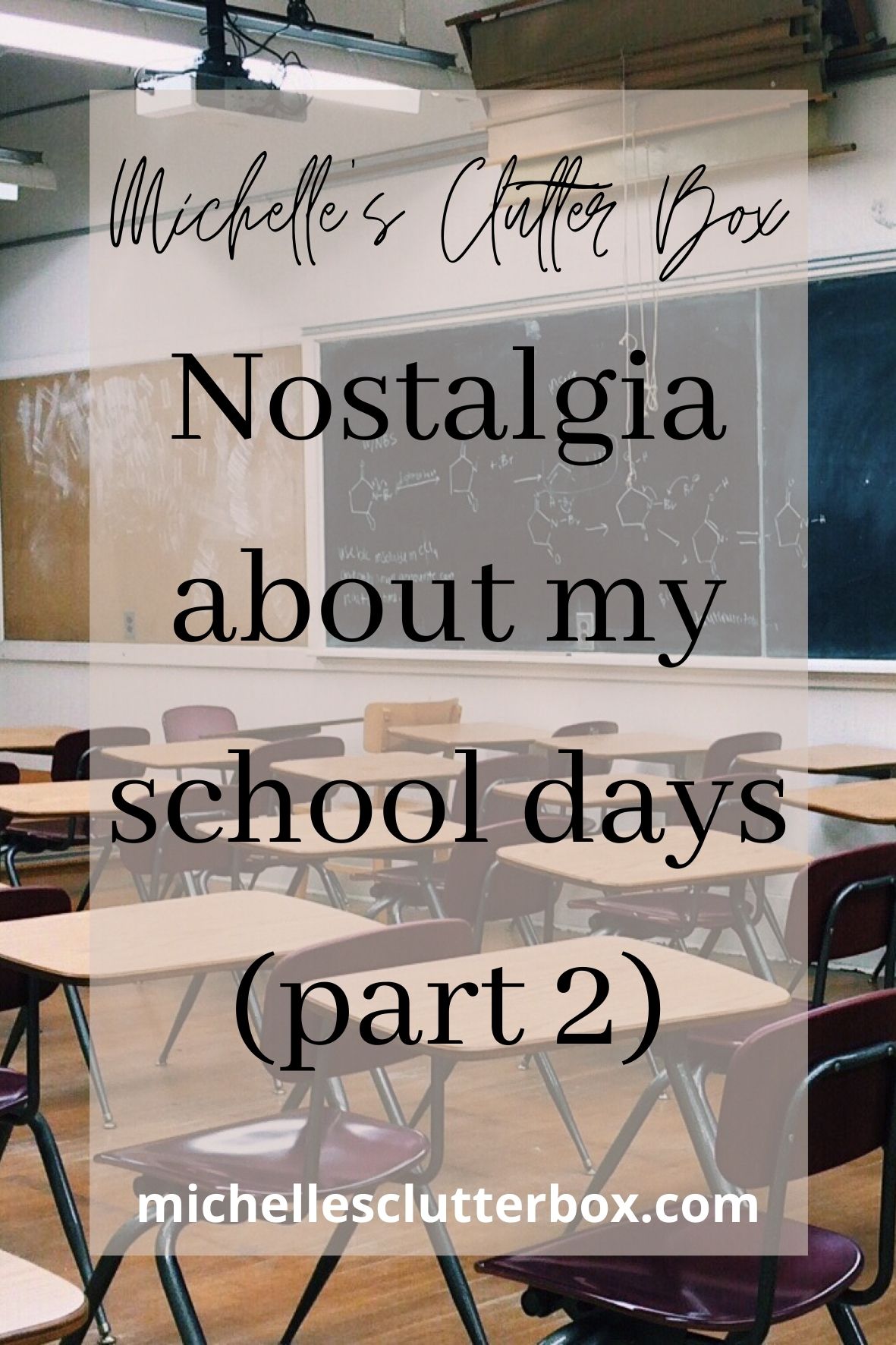 Nostalgia about my school days part 1