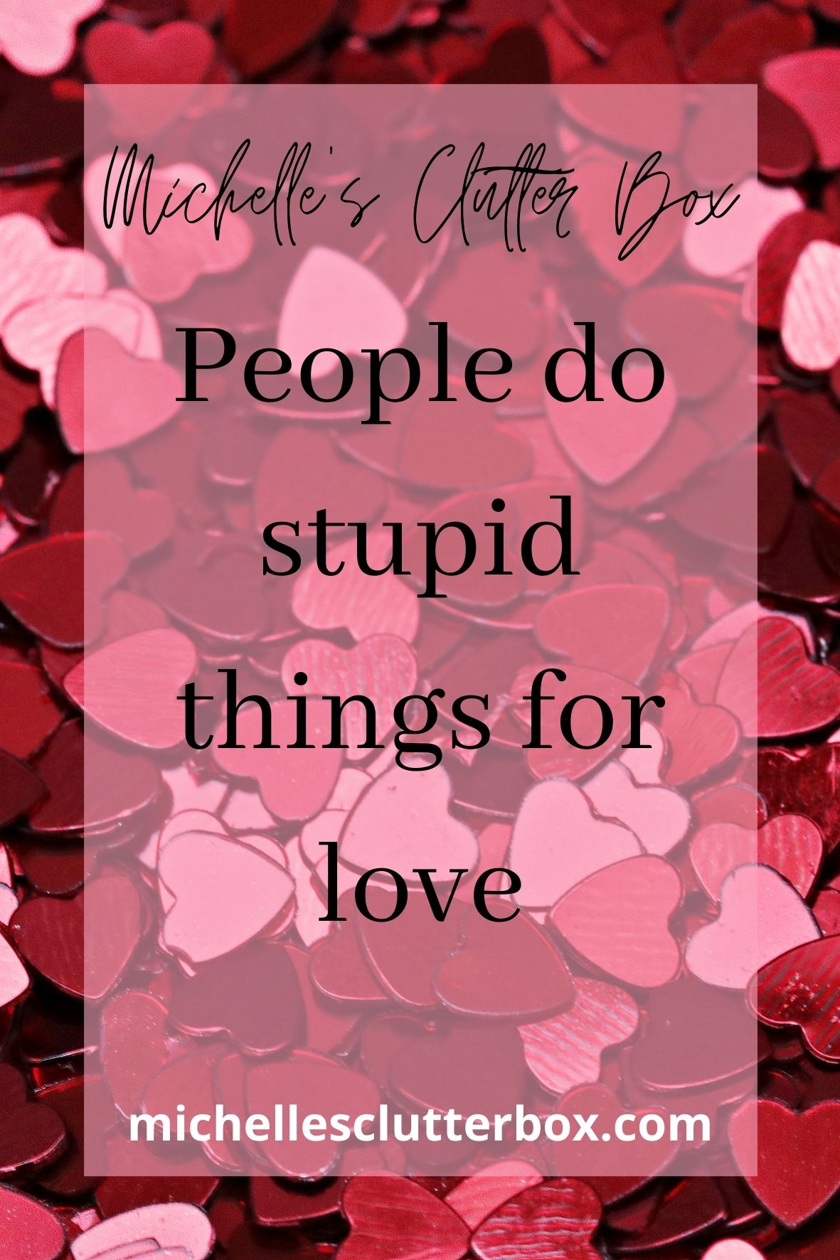 People do stupid things for love