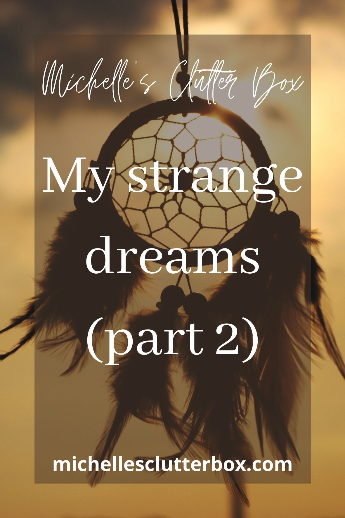 My strange dreams part 2