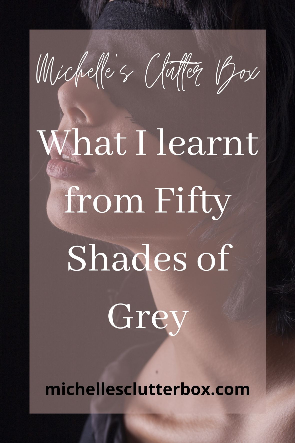 What I learnt from Fifty shades of grey